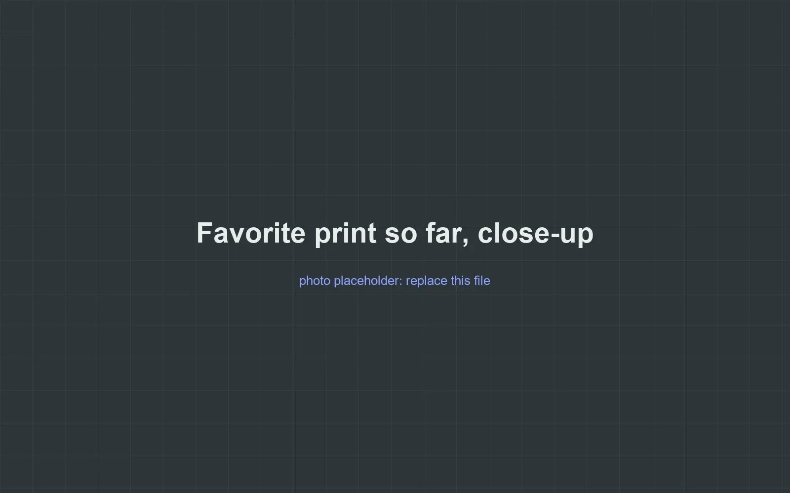 Placeholder for a close-up photo of Lucas's favorite print