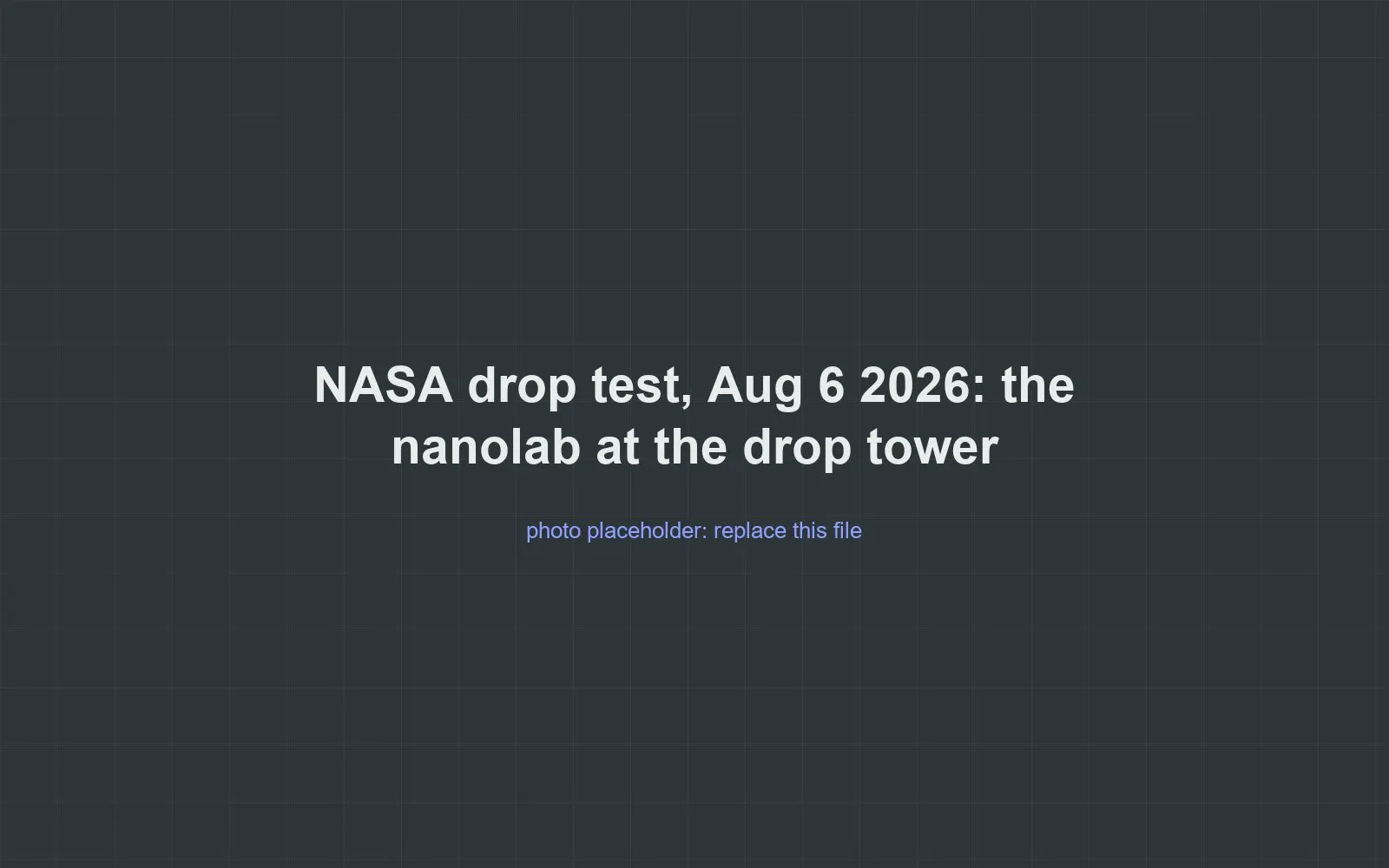 Placeholder for a photo of the NASA drop test on August 6, 2026