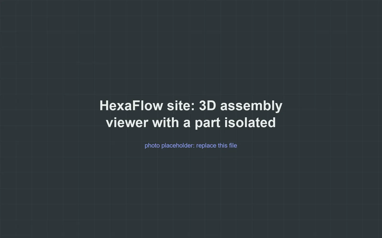 Placeholder for a screenshot of the HexaFlow website's 3D assembly viewer