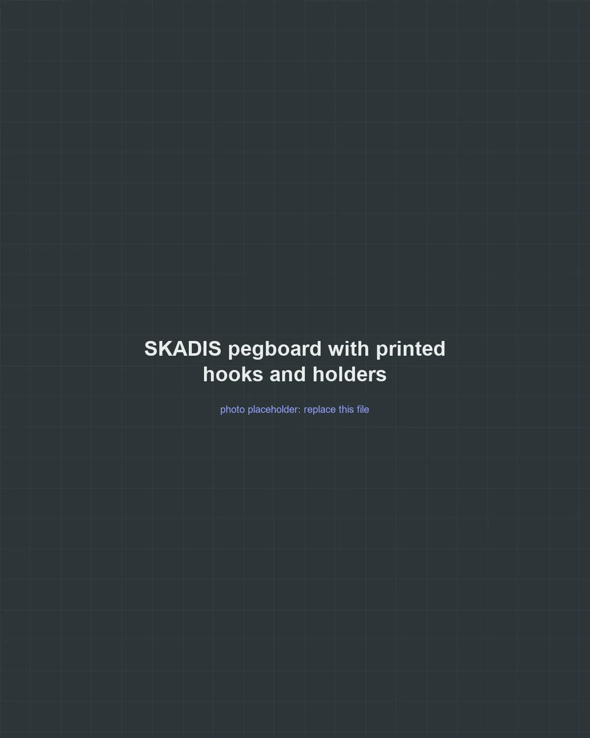 Placeholder for a photo of a SKÅDIS pegboard with Lucas's printed hooks and holders